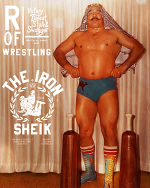復古摔角海報， featuring The Iron Sheik 雙手叉腰擺姿勢。