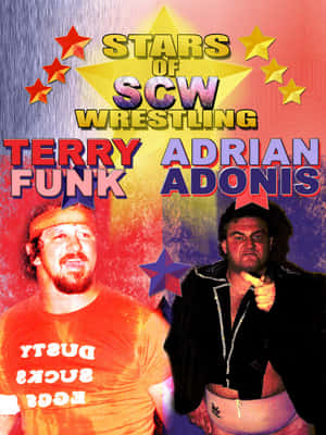 摔角手 Terry Funk 和 Adrian Adonis 在色彩繽紛的宣傳海報上。