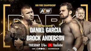 摔角手 Daniel Garcia 和 Brock Anderson 爭奪 ROH Pure Championship 冠軍頭銜。