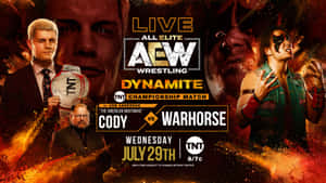 AEW Dynamite摔角賽事海報， featuring Cody vs Warhorse，背景火熱。