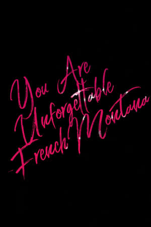 粉紅色手寫文字在黑色背景上寫著 You Are Unforgettable French Montana
