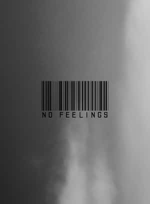 一個條碼，上面有「NO FEELINGS」字樣，背景為灰色漸變。