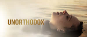 人在水中漂浮，有陽光和薄霧，文字顯示unorthodox