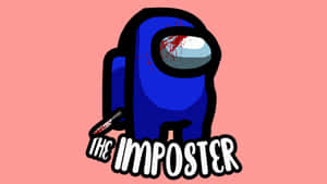藍色Among Us冒名頂替者，帶有血跡的面罩和刀，標有'THE IMPOSTER'。