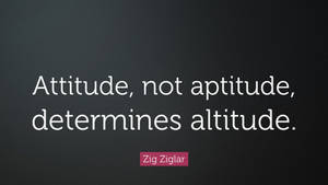 Zig Ziglar 關於態度決定高度的勵志名言。
