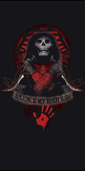 戴著連帽斗篷的骷髏，手持劍，橫幅寫著「silence my brother」，下方有血淋淋的手印。