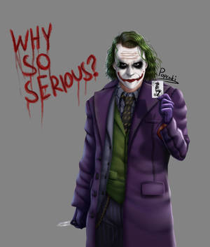 小丑手持一張撲克牌，上面有紅色文字「Why So Serious?」。