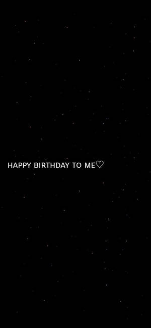 在星空黑色背景上，文字「HAPPY BIRTHDAY TO ME」配有心形。