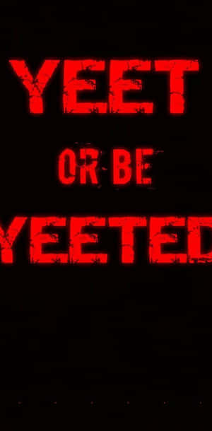Yeet 或被 Yeet
