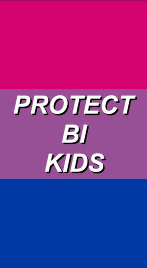 一個圖形，帶有粉紅、紫色和藍色條紋，以及寫著 protect bi kids 的粗體文字。