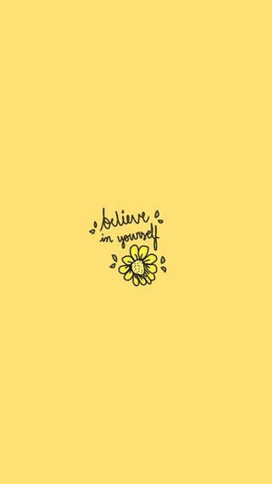 黃色背景上帶有雛菊插圖的勵志句子believe in yourself。